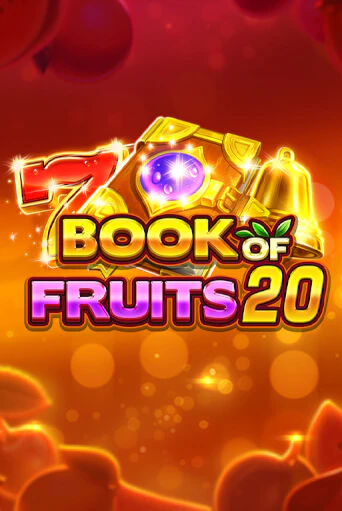 Book of Fruits 20 в демо-режиме играть бесплатно | Азино777