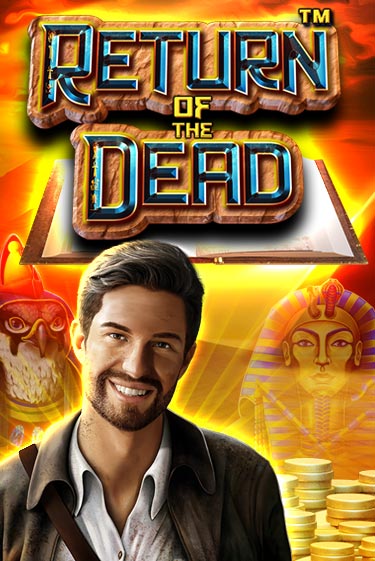 Return of the Dead в демо-режиме играть бесплатно | Азино777