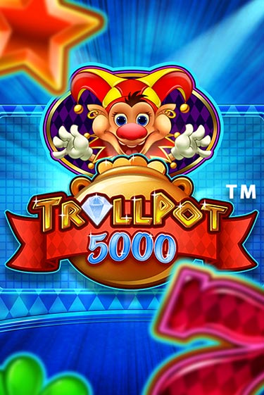 Trollpot 5000 в демо-режиме играть бесплатно | Азино777