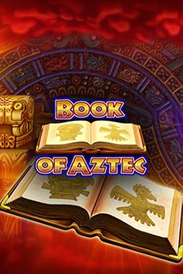 Book of Aztec в демо-режиме играть бесплатно | Азино777