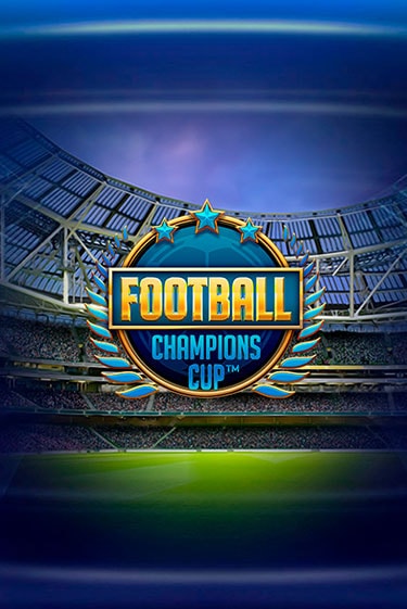 Football: Champions Cup в демо-режиме играть бесплатно | Азино777