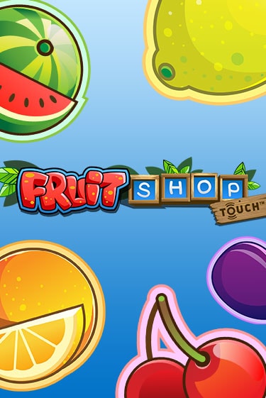 Fruit Shop в демо-режиме играть бесплатно | Азино777