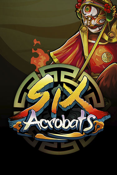 Six Acrobats в демо-режиме играть бесплатно | Азино777